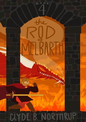 Cover of the book Rod of Melbarth: Book 4 of The Redemption by Mike Lee