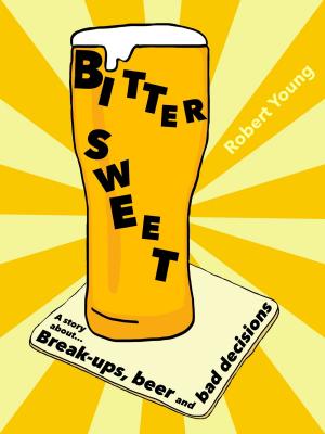 Cover of the book Bitter Sweet by Phillip T Stephens