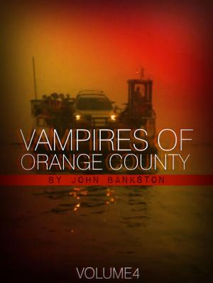 Book cover of Vampires of Orange County Volume 4
