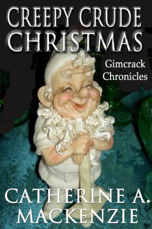 Book cover of Creepy Crude Christmas