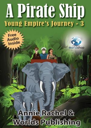 Book cover of A Pirate Ship: Young Empire's Journey 3
