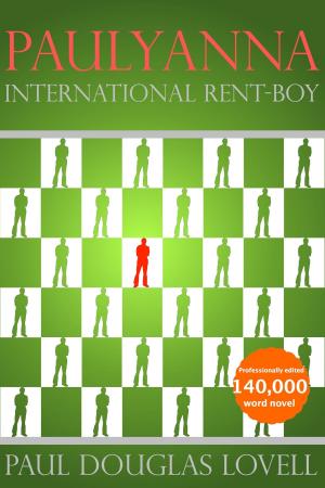 Cover of the book Paulyanna: International Rent-boy by Walter Evans Brinker