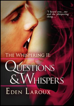 Cover of the book Questions and Whispers: The Whispering 2 by C.J. McLane