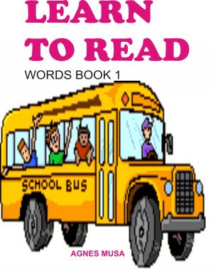Book cover of Learn To Read: Words Book One