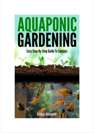 Cover of the book Aquaponic Gardening by Donald A. Obrien