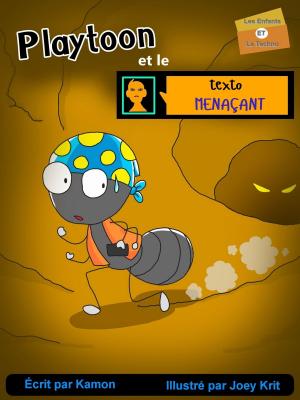 Cover of the book Playtoon et le texto menaçant by Kamon