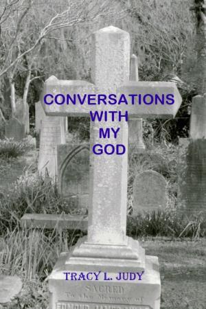Cover of the book Conversations With My God by Ryan Paich