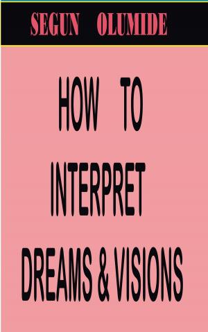 Cover of How to Interpret Dreams and Visions