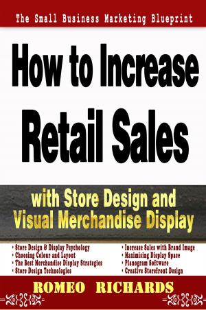 Book cover of How to Increase Retail Sales with Store Design and Visual Merchandise Display