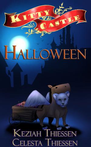Cover of the book Kitty Castle Halloween by Celesta Thiessen, Priscilla Thiessen, Keziah Thiessen