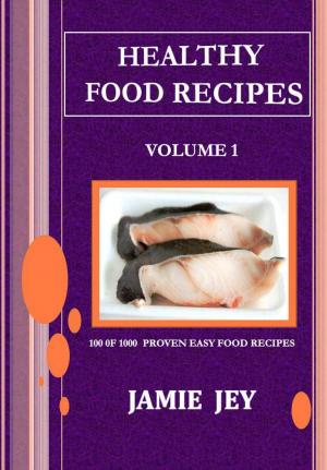 Cover of the book Healthy Food Recipes by Kate Zeller