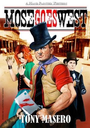 Book cover of Mose Goes West