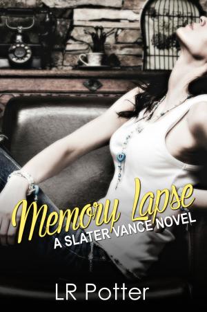Cover of the book Memory Lapse (A Slater Vance Novel) by Gwen Elkins