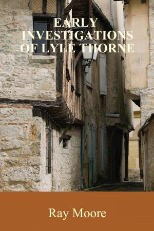 Book cover of Early Investigations of Lyle Thorne