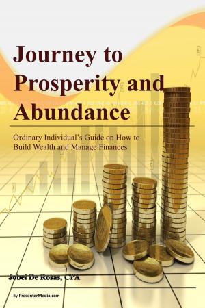 Cover of the book Journey to Prosperity and Abundance by Stephanie Mojica
