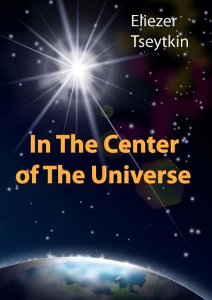Book cover of The Center of the Universe