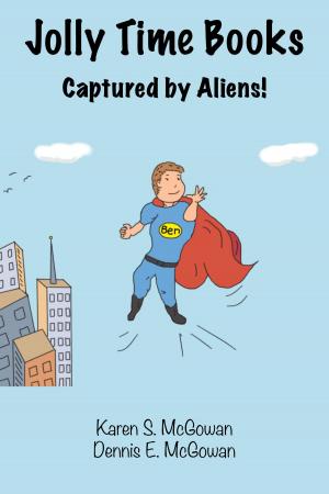 Book cover of Jolly Time Books: Captured by Aliens!