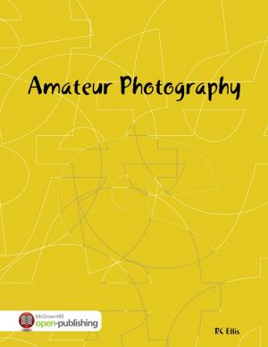 Cover of the book Amateur Photography by James DeHaven, Douglas DeHaven