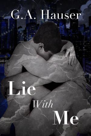 Cover of the book Lie With Me by Kirby Wright