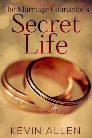 Cover of the book The Marriage Counselor's Secret Life by Katie Cross