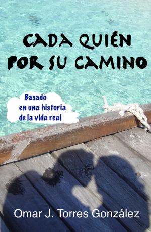 Book cover of Cada Quién Por Su Camino
