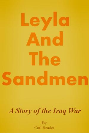 Cover of the book Leyla And The Sandmen by Tessa B. Dick