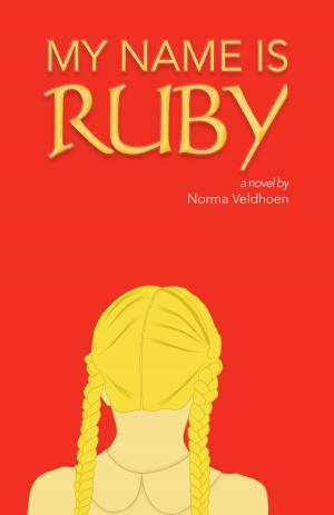 Cover of the book My Name is Ruby by Bryan Simpson