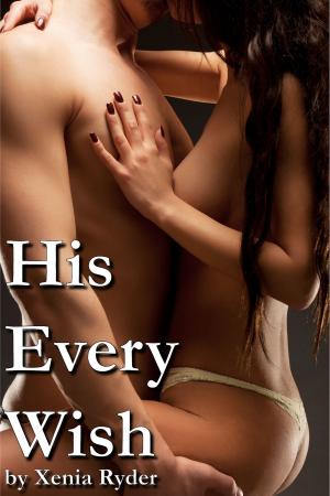 Cover of the book His Every Wish by MA Mack