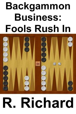 Book cover of Backgammon Business: Fools Rush In