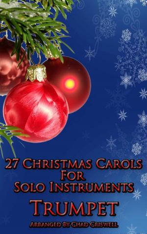 Book cover of 27 Christmas Carols For Trumpet