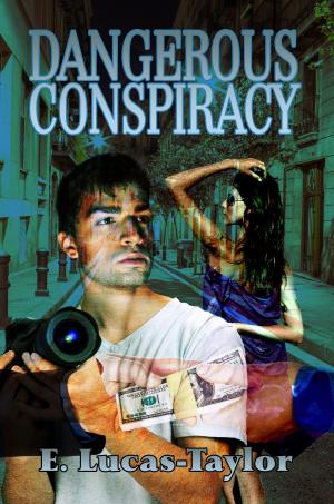 Book cover of Dangerous Conspiracy