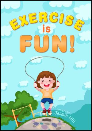 Cover of the book Exercise is Fun! by Jeff Barkin