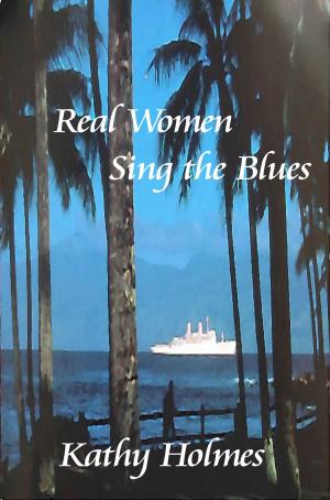 Cover of the book Real Women Sing the Blues by Sarah Butland