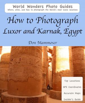 Cover of How to Photograph Luxor and Karnak, Egypt