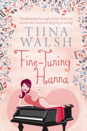 Cover of the book Fine-Tuning Hanna by Jo Bavington-Jones