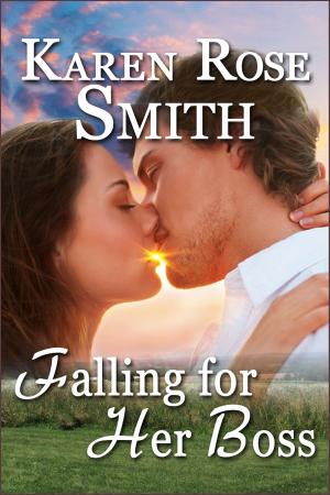 Cover of the book Falling For Her Boss by Karen Rose Smith