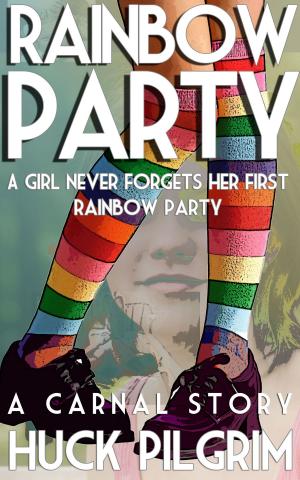 Cover of the book Rainbow Party by Huck Pilgrim
