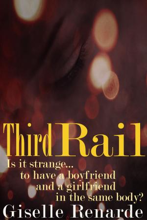 Cover of the book Third Rail by Giselle Renarde, Savannah Reardon