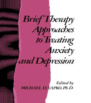 Cover of the book Brief Therapy Approaches to Treating Anxiety and Depression by Anna-Laura Lepschy