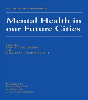 Cover of the book Mental Health In Our Future Cities by Ragnar Frisch