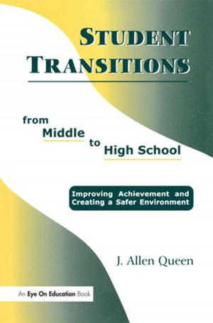 Cover of the book Student Transitions From Middle to High School by Ahmadreza Foruzanmehr