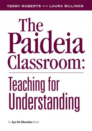 Cover of the book The Paideia Classroom by Gary Haq, Dieter Schwela, Cornie Huizenga, Wha-Jin Han, Herbert Fabian, May Ajero.