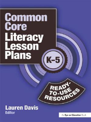 Cover of the book Common Core Literacy Lesson Plans by Chris Roush