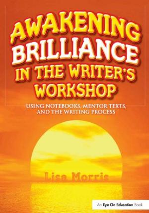 Book cover of Awakening Brilliance in the Writer's Workshop