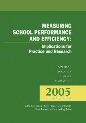 Cover of the book Measuring School Performance & Efficiency by Estelle Lazer