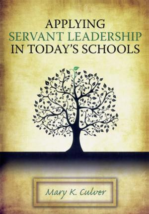 Book cover of Applying Servant Leadership in Today's Schools