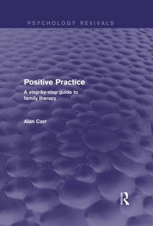 Cover of the book Positive Practice (Psychology Revivals) by Roy Nash