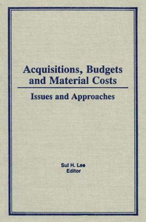 Cover of the book Acquisitions, Budgets, and Material Costs by Kieran Keohane, Anders Petersen, Bert van den Bergh