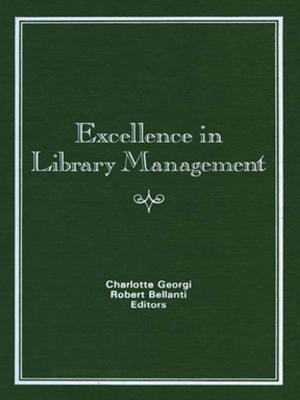 Cover of the book Excellence in Library Management by Steven Zeeland