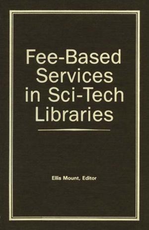 Cover of the book Fee-Based Services in Sci-Tech Libraries by Randy K. Kesterson